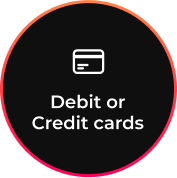 Debit or Credit cards